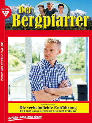 cover image of Der Bergpfarrer 384 – Heimatroman